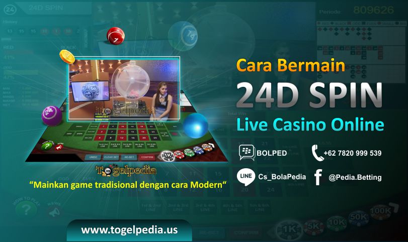 Cara Bermain 24D Spin Game Live Casino Online Lengkap